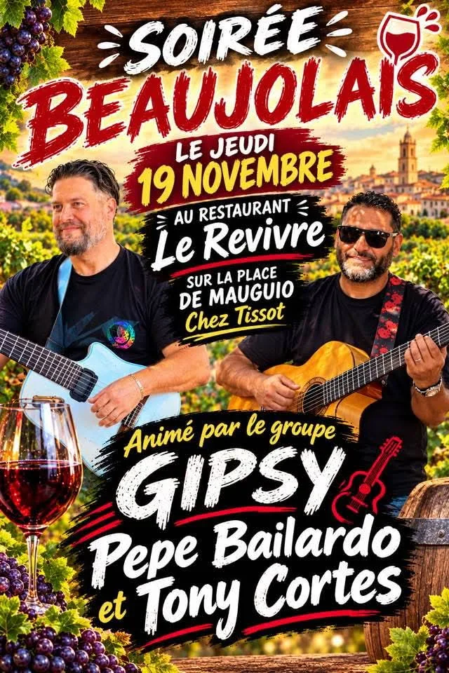 Affiche de la soirée Beaujolais le jeudi 19 novembre à Lou Revivre, animée par le groupe Gipsy, Pepe Bailardo et Tony Cortes
